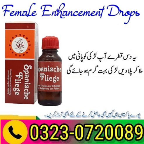 Spanische Fliege Drop In Pakistan 03230720089