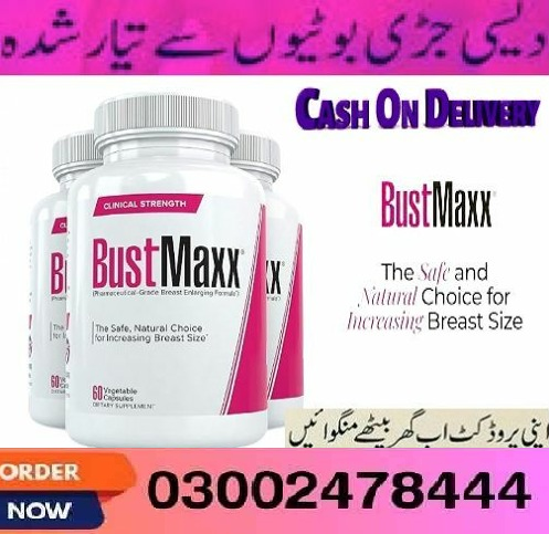 Bustmaxx Pills in Pakistan – 03002478444