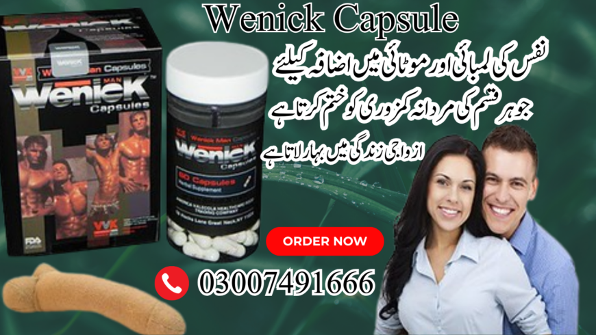 Wenick Capsules In Pakistan=03007491666