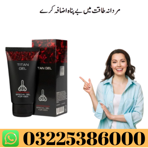 Original Titan Gel In Pakistan 03225386000