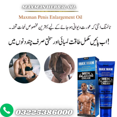 maxman penis enlargement oil in pakistan 03225386000