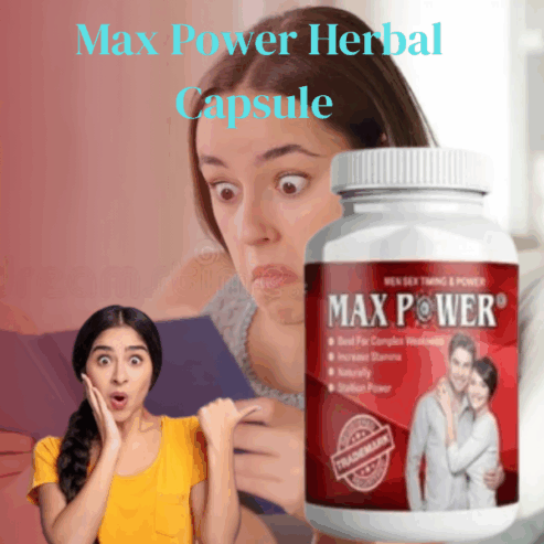 Max Power Herbal Capsule Price In Pakistan – 03225386000