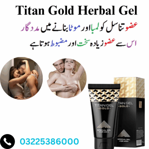Titan Gold Gel In Pakistan 03225386000